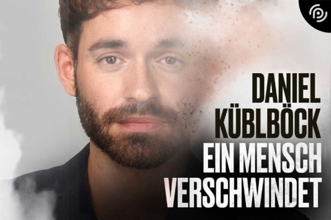 Die Geschichte hinter Daniel Küblböcks Verschwinden - Offizielles Podcastbild von "Ein Mensch verschwindet".
