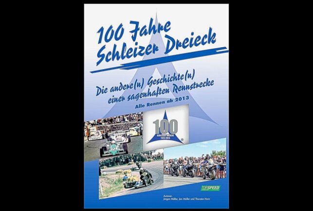 Motorsport-Historie zum Nachlesen - Neues Buch anlässlich "100 Jahre Schleizer Dreieck". Foto: Thorsten Horn