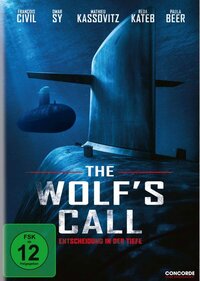 The Wolf's Call - Entscheidung in der Tiefe
